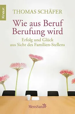 E-Book (epub) Wie aus Beruf Berufung wird von Thomas Schäfer
