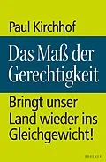 E-Book (epub) Das Maß der Gerechtigkeit von Paul Kirchhof