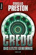 E-Book (epub) Credo. Das letzte Geheimnis von Douglas Preston