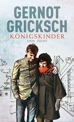E-Book (epub) Königskinder von Gernot Gricksch