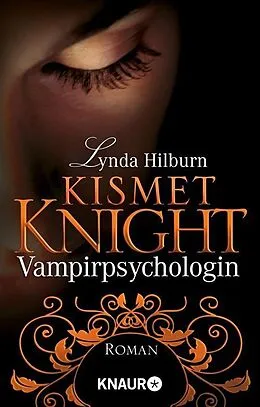 E-Book (epub) Kismet Knight, Vampirpsychologin von Lynda Hilburn