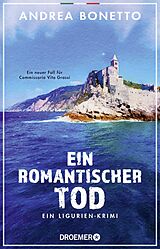 Kartonierter Einband Ein romantischer Tod von Andrea Bonetto