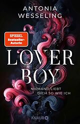 E-Book (epub) Loverboy  Niemand liebt dich so wie ich von Antonia Wesseling