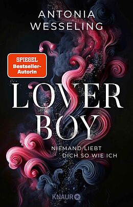 E-Book (epub) Loverboy  Niemand liebt dich so wie ich von Antonia Wesseling