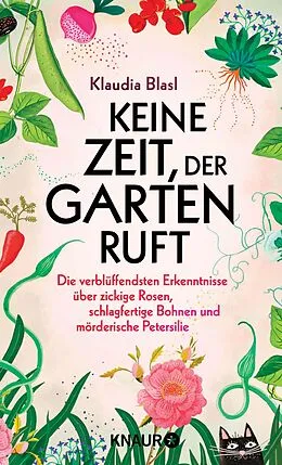 E-Book (epub) Keine Zeit, der Garten ruft von Klaudia Blasl