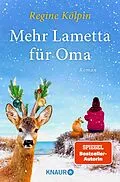 E-Book (epub) Mehr Lametta für Oma von Regine Kölpin