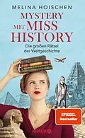 E-Book (epub) Mystery mit Miss History von Melina Hoischen