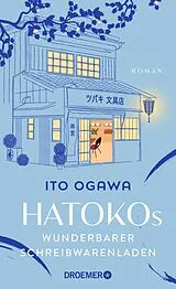 Fester Einband Hatokos wunderbarer Schreibwarenladen von Ito Ogawa