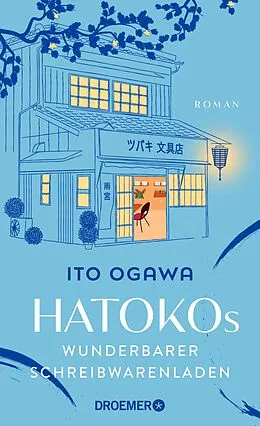 E-Book (epub) Hatokos wunderbarer Schreibwarenladen von Ito Ogawa
