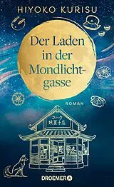 E-Book (epub) Der Laden in der Mondlichtgasse von Hiyoko Kurisu