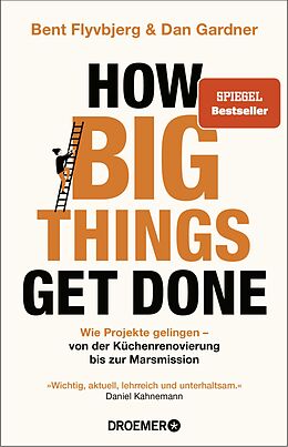 Kartonierter Einband How Big Things Get Done von Bent Flyvbjerg