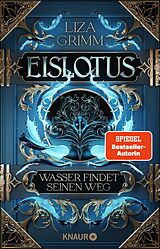 E-Book (epub) Eislotus. Wasser findet seinen Weg von Liza Grimm