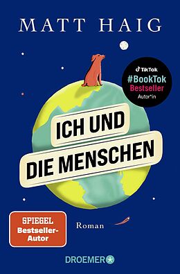 Kartonierter Einband Ich und die Menschen von Matt Haig