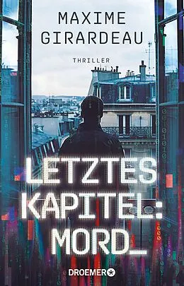 E-Book (epub) Letztes Kapitel: Mord von Maxime Girardeau