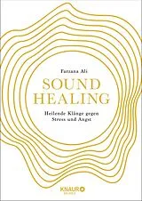 Fester Einband Sound Healing von Farzana Ali