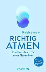 E-Book (epub) Richtig atmen von Dr. Ralph Skuban