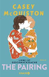 Kartonierter Einband The Pairing von Casey McQuiston