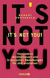 Kartonierter Einband It's Not You! von Ramani Durvasula