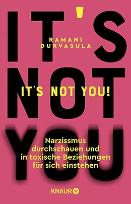 Kartonierter Einband It's Not You! von Ramani Durvasula