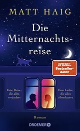 Fester Einband Die Mitternachtsreise von Matt Haig