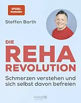 Kartonierter Einband Die Reha-Revolution von Steffen Barth
