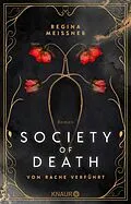 E-Book (epub) Society of Death. Von Rache verführt von Regina Meissner