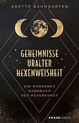 E-Book (epub) Geheimnisse uralter Hexenweisheit von Anette Baumgarten