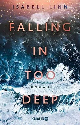 E-Book (epub) Falling in too deep von Isabell Linn