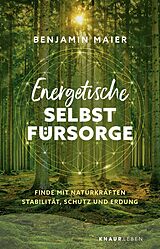 Kartonierter Einband Energetische Selbstfürsorge von Benjamin Maier