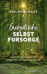 Kartonierter Einband Energetische Selbstfürsorge von Benjamin Maier