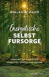 E-Book (epub) Energetische Selbstfürsorge von Benjamin Maier