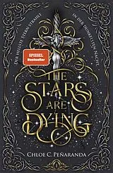 Fester Einband The Stars are Dying von Chloe C. Peñaranda