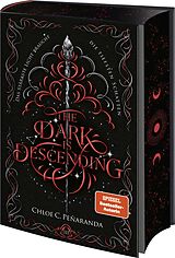 Fester Einband The Dark Is Descending von Chloe C. Peñaranda