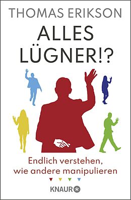 Kartonierter Einband Alles Lügner!? von Thomas Erikson