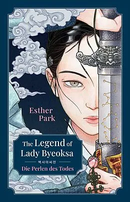 E-Book (epub) The Legend of Lady Byeoksa von Esther Park
