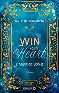 E-Book (epub) Limerick Love. Win Your Heart von Kristin MacIver