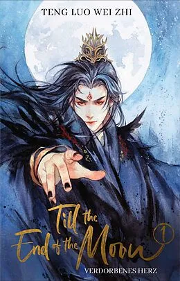 E-Book (epub) Till the End of the Moon 1 von Teng Luo Wei Zhi