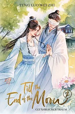 E-Book (epub) Till the End of the Moon 2 von Teng Luo Wei Zhi