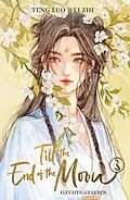 E-Book (epub) Till the End of the Moon 3 von Teng Luo Wei Zhi