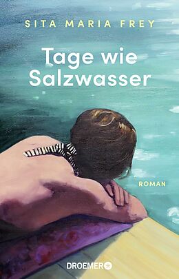 Fester Einband Tage wie Salzwasser von Sita Maria Frey