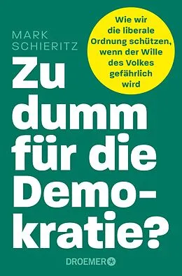 E-Book (epub) Zu dumm für die Demokratie? von Mark Schieritz