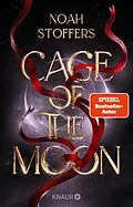 E-Book (epub) Cage of the Moon von Noah Stoffers