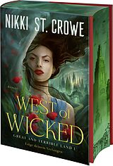 Fester Einband West of Wicked. Folge deinem Verlangen von Nikki St. Crowe