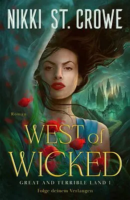E-Book (epub) West of Wicked. Folge deinem Verlangen von Nikki St. Crowe
