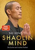 E-Book (epub) Shaolin Mind von Shi Heng Yi