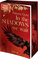 Kartonierter Einband In the Shadows we wait von Alessia Gold