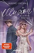 E-Book (epub) Illusion  A Lie Worth Believing von Janine Ukena