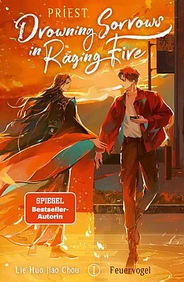 E-Book (epub) Drowning Sorrows in Raging Fire 1 von Priest