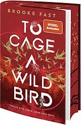 Fester Einband To Cage a Wild Bird von Brooke Fast