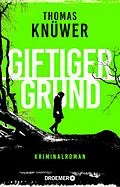 E-Book (epub) Giftiger Grund von Thomas Knüwer